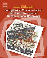 Petrophysical Characterization And Fluids Transport Unconventional Reservoirs