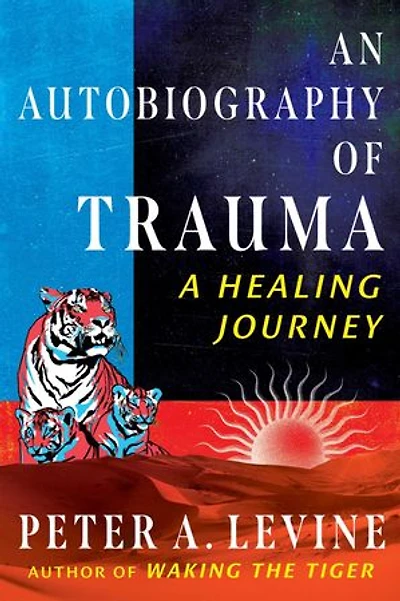 An Autobiography of Trauma: A Healing Journey