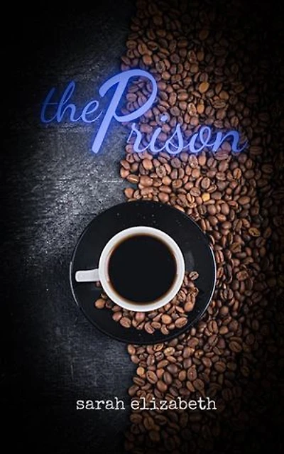 the Prison: the Prison, #1