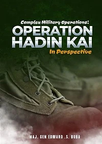 Complex Military Operations: Operation Hadin Kai In Perspective