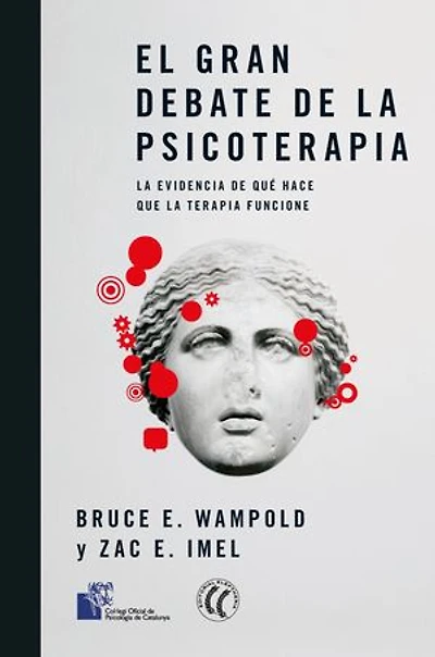 El gran debate de la psicoterapia: La evidencia de qué hace que la terapia funcione