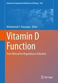 Vitamin D Function: From Mineral Ion Regulation to Infection