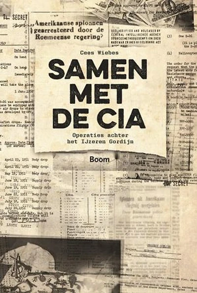 Samen met de CIA: Operaties achter het IJzeren Gordijn