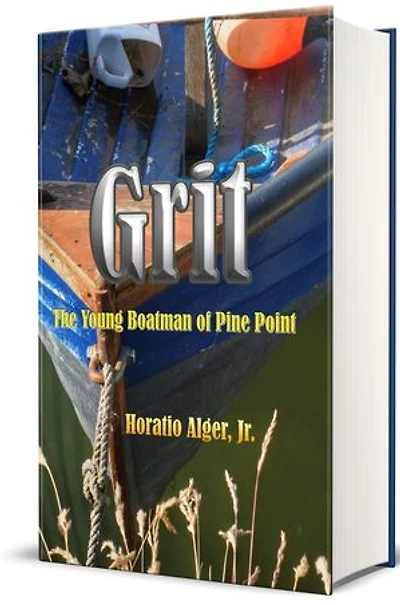 Grit: The Young Boatman of Pine Point