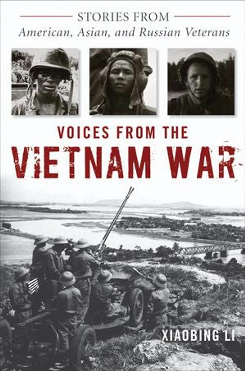 Voices from the Vietnam War: Stories American, Asian, and Russian Veterans