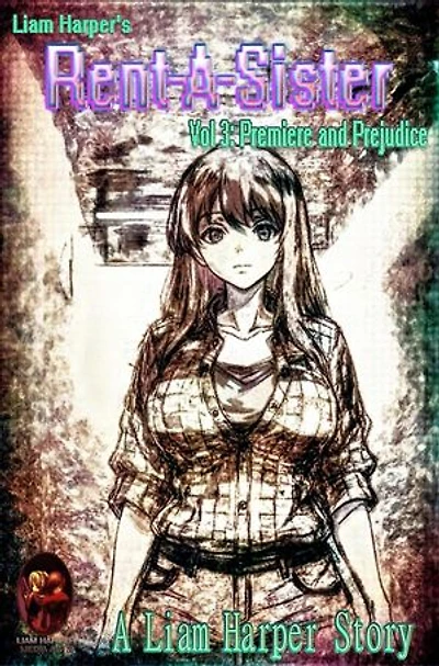 Rent-A-Sister 3: Premiere and Prejudice.: Rent-A-Sister, #3