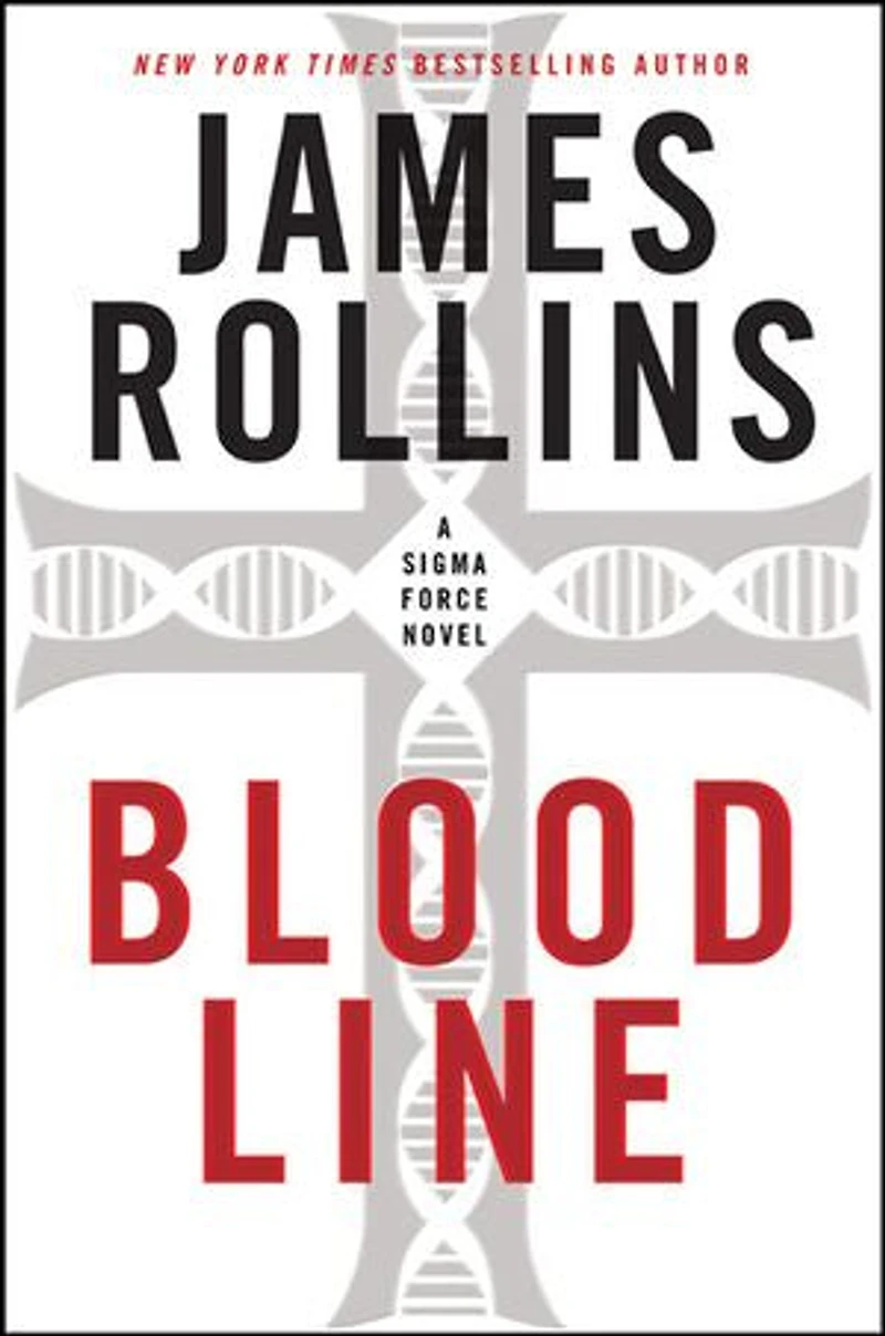 Bloodline: A Sigma Force Novel