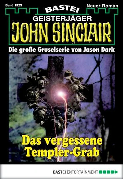 John Sinclair 1923: Das vergessene Templer-Grab