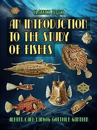 An Introduction To The Study Of Fishes