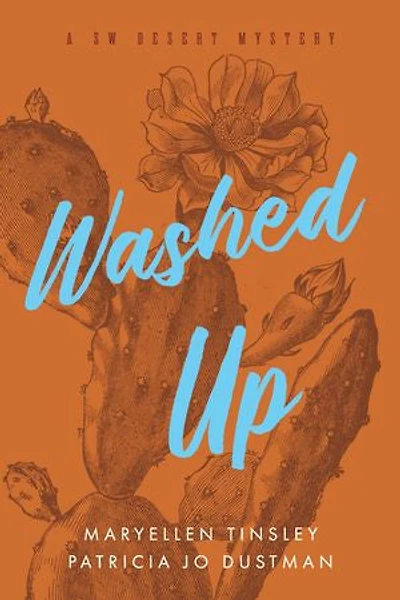 WASHED UP: A SW Desert Mystery