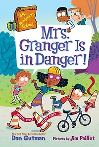 My Weirdtastic School #10: Mrs. Granger Is Danger!