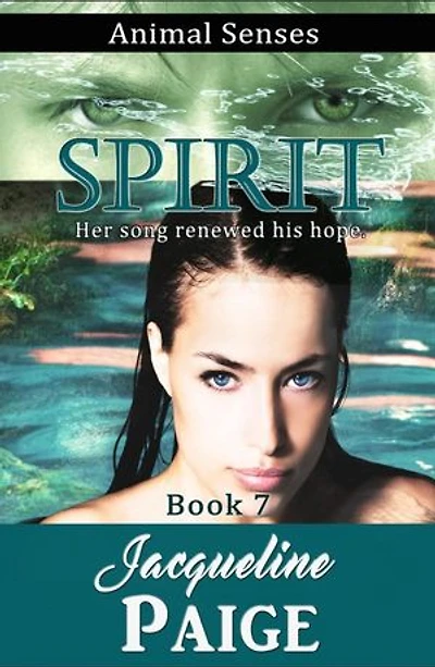 Spirit: Animal Senses, #7