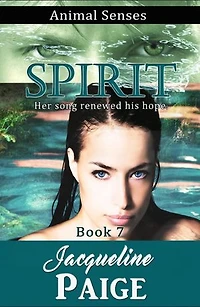 Spirit: Animal Senses, #7