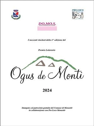 Premio Letterario Ogus de Monti - I racconti vincitori della 4^ edizione 2024