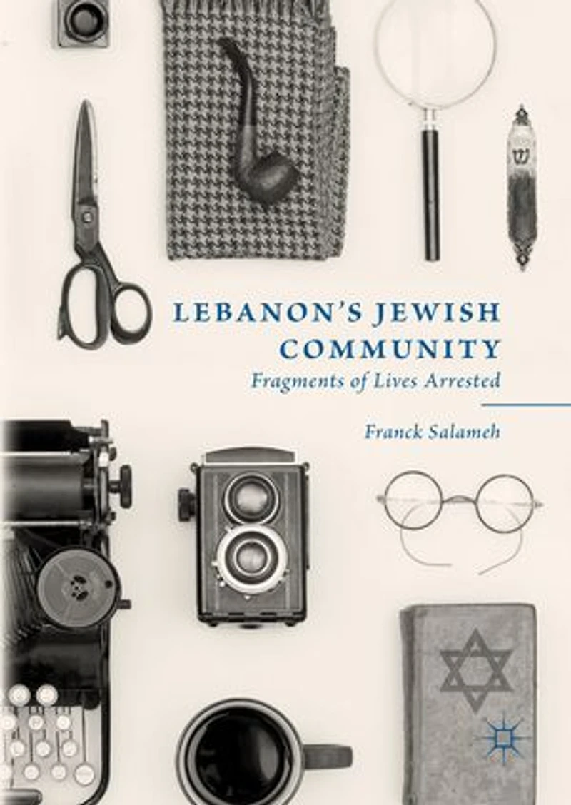 Lebanon's Jewish Community: Fragments Of Lives Arrested