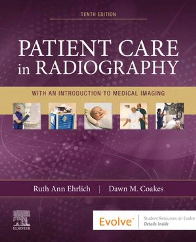 Patient Care Radiography: With an Introduction to Medical Imaging