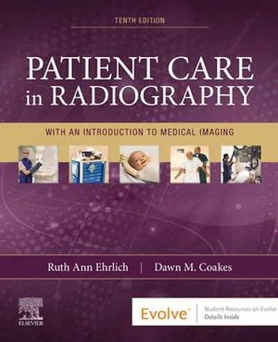 Patient Care Radiography: With an Introduction to Medical Imaging