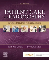 Patient Care Radiography: With an Introduction to Medical Imaging