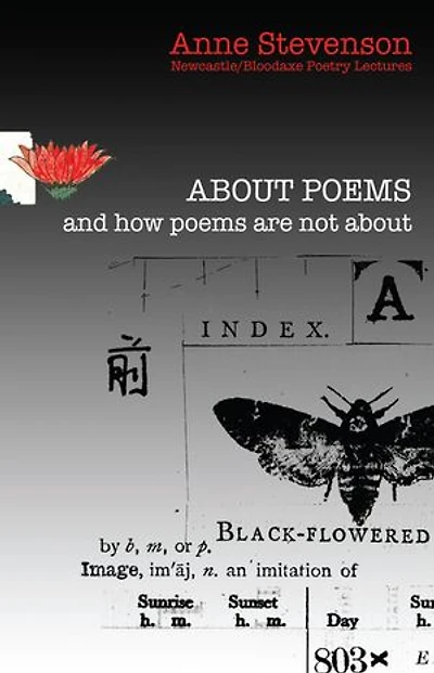 About Poems And How Are Not About: Newcastle/bloodaxe Poetry Lectures