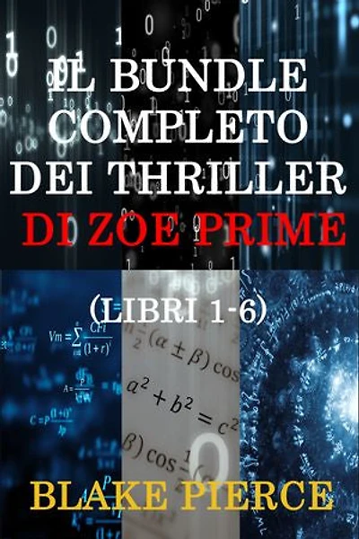 Bundle dei Thriller di Zoe Prime: Libri 1-6