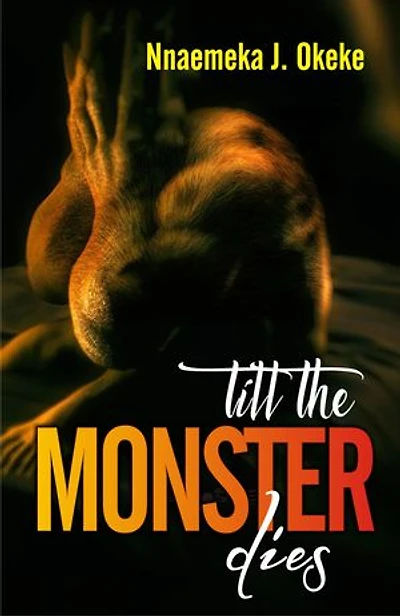 TILL THE MONSTER DIES