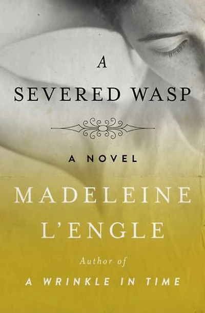 A Severed Wasp: Novel