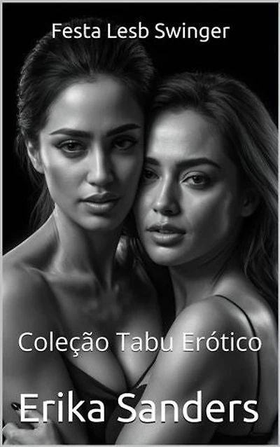 Festa Lesb Swinger: Coleção Tabu Erótico, #51