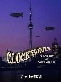 CLOCKWORX: The Adventures of Kashmir and Nyne