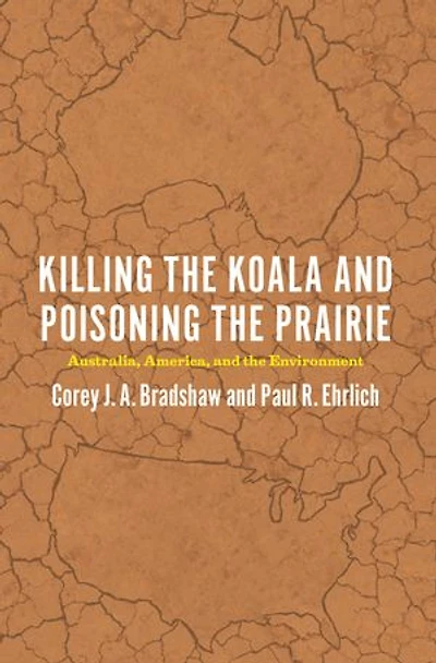Killing the Koala and Poisoning the Prairie: Australia, America, and the Environment