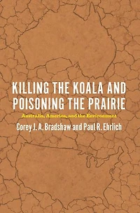 Killing the Koala and Poisoning the Prairie: Australia, America, and the Environment