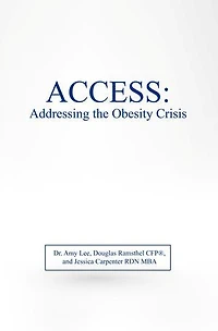 Access: Addressing the Obesity Crisis