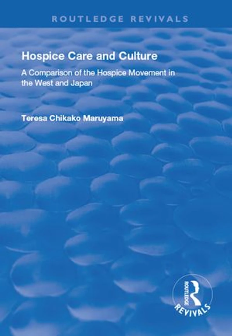 Hospice Care And Culture: A Comparison Of The Movement West Japan