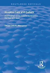 Hospice Care And Culture: A Comparison Of The Movement West Japan