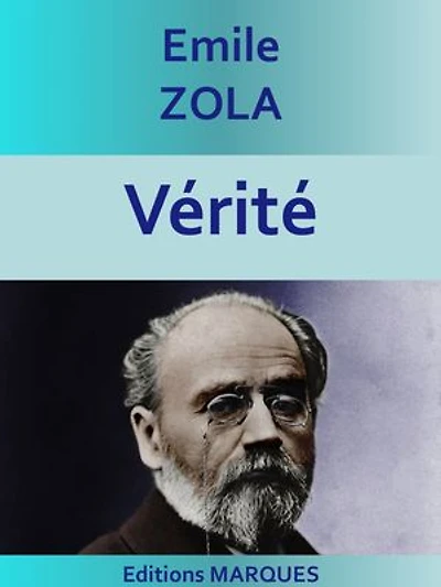 Vérité: Les Quatre Évangiles III