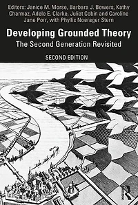 Developing Grounded Theory: The Second Generation Revisited