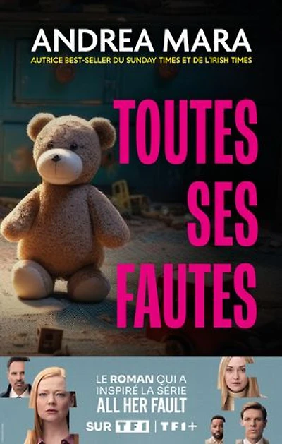 Toutes ses fautes: thriller