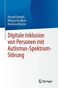 Digitale Inklusion von Personen mit Autismus-Spektrum-Störung