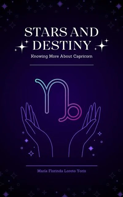 Stars and Destiny: Knowing More about Capricorn: Stars and Destiny, #11