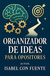 Organizador de ideas para Opositores