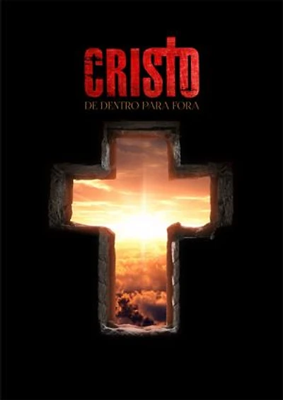 Cristo de adentro Hacia Afuera