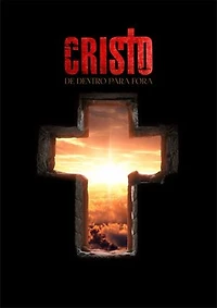 Cristo de adentro Hacia Afuera