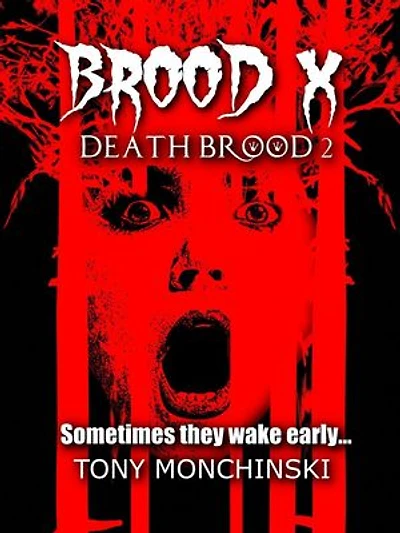 Brood X: Death Brood, #2