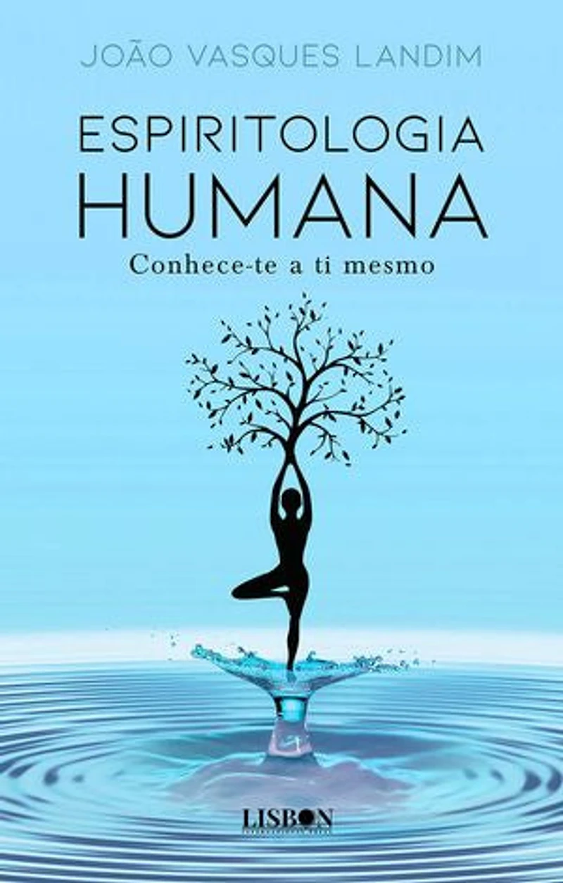 Espiritologia humana - Conhece-te a ti mesmo