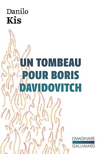 Un tombeau pour Boris Davidovitch: sept chapitres d'une même histoire