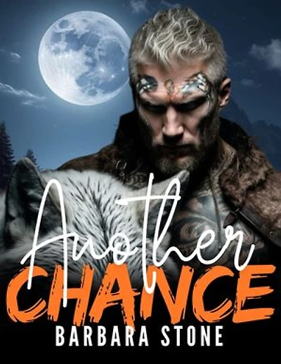 Another Chance (A Paranormal Novel) By Barbara Stone: Another Chance (A Paranormal Novel) By Barbara Stone