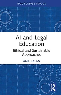 AI and Legal Education: Ethical Sustainable Approaches