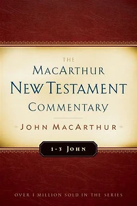 1-3 John MacArthur New Testament Commentary