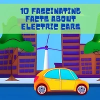 10 Fascinating Facts About Electric Cars: Discover the World of Eco-Friendly Cars!