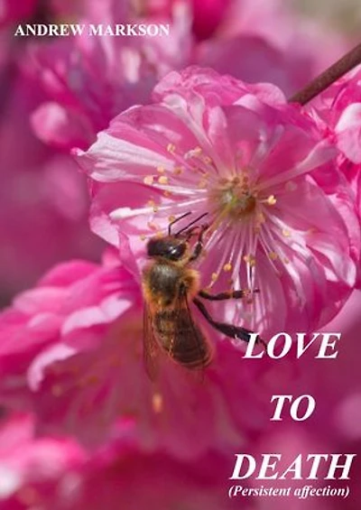 Love to death: (Persistent affection)