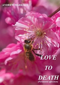 Love to death: (Persistent affection)